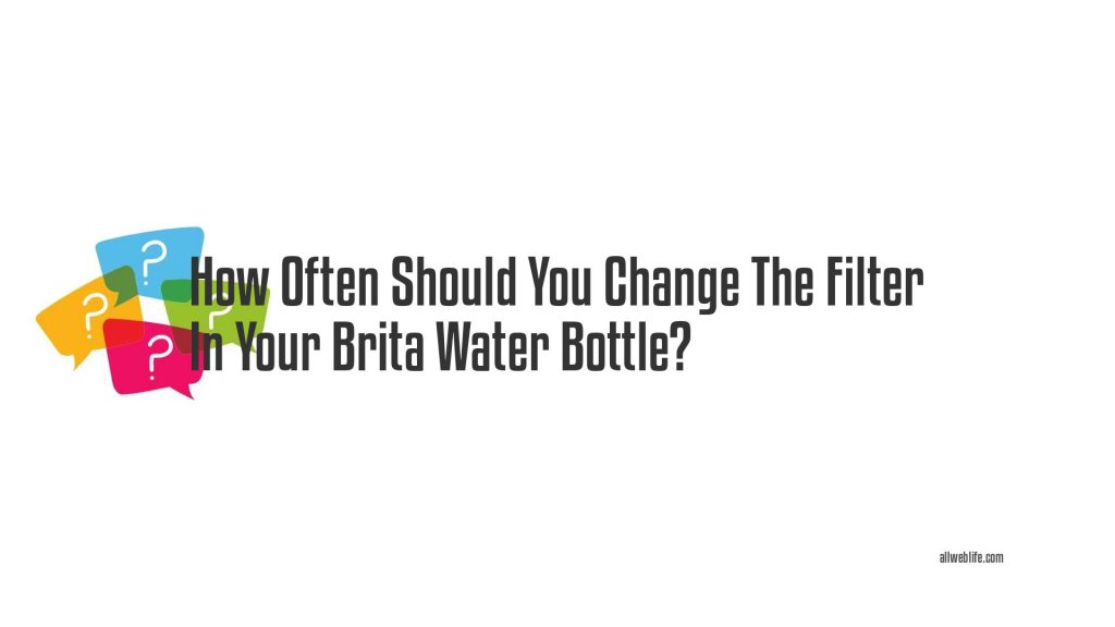 How To Fill Brita Water Bottle? All  Life